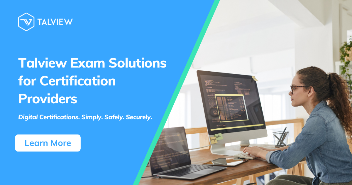 Talview Exam Solutions for Certification Providers