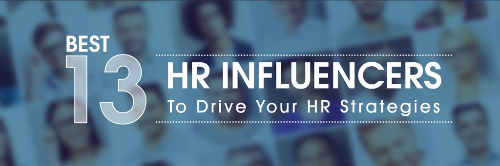 13 best hr influencers 13 best hr influencers