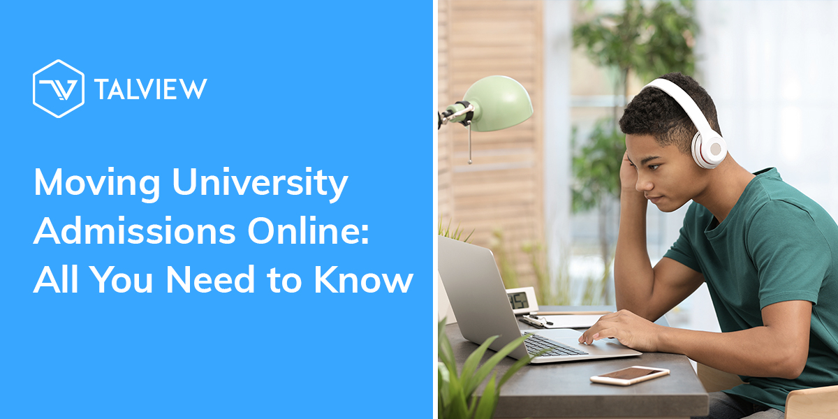 Moving University Admissions Online