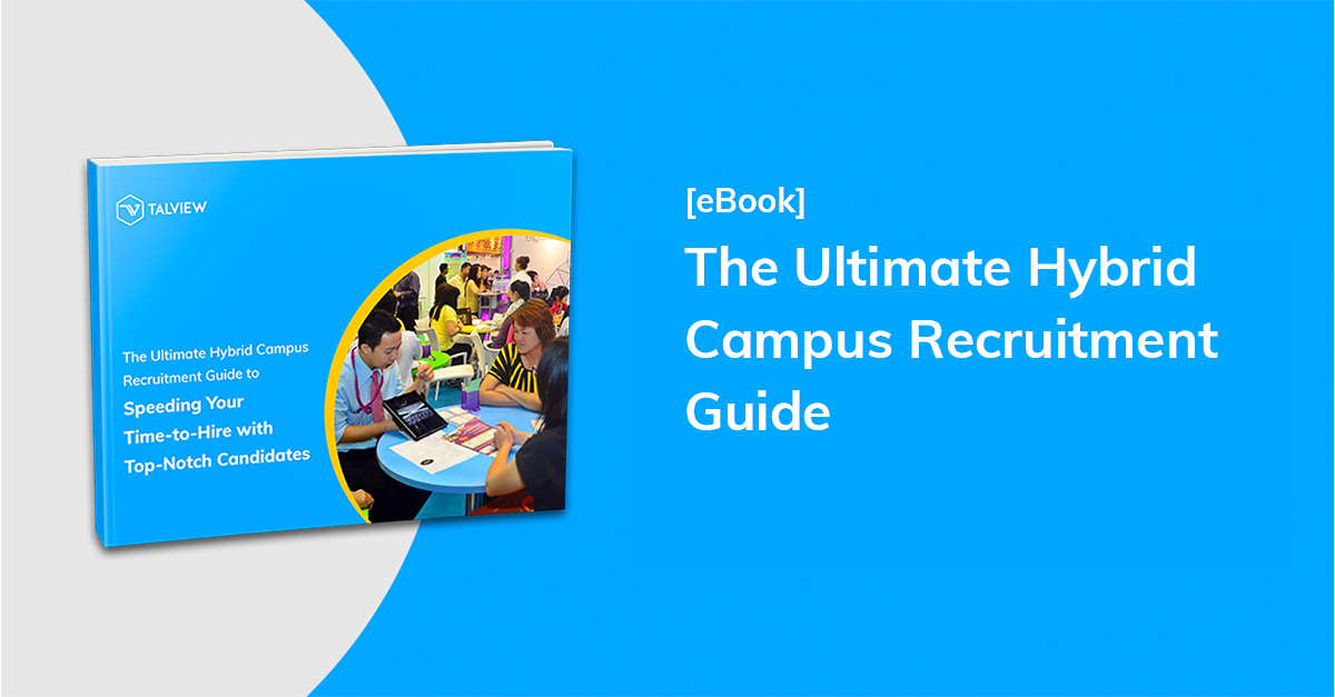 The Ultimate Hybrid Campus Recruitment Guide