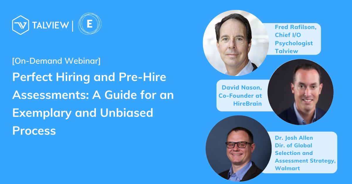 On-Demand Webinar: Perfect Hiring and Pre-Hire Assessments: A Guide for an Exemplary and Unbiased Process